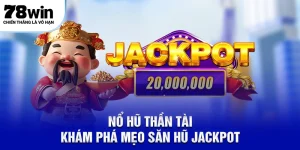 Nổ hũ thần tài 78win